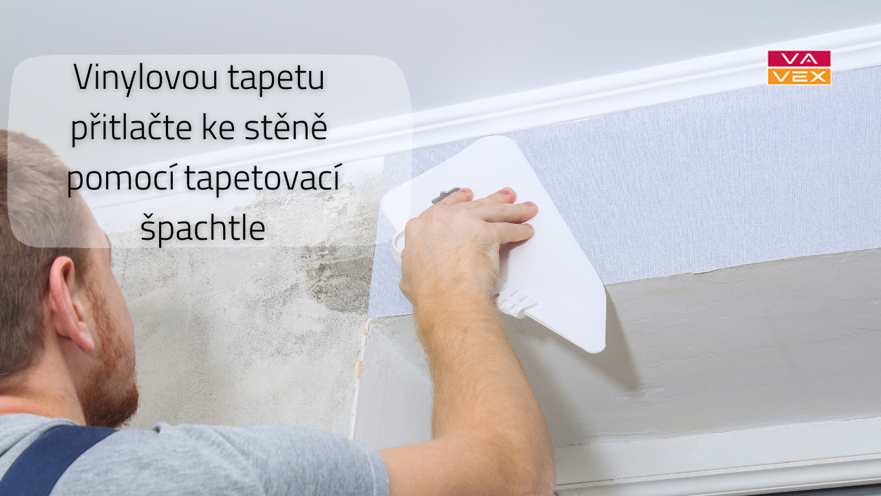 Tapetování s vinylovými tapetami